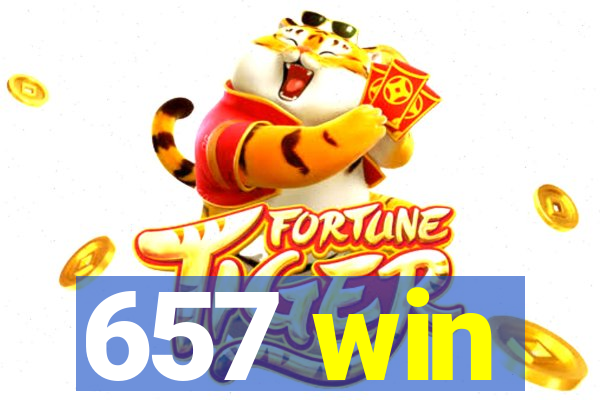 657 win